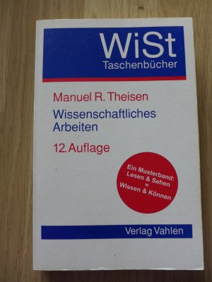 gebrauchtes Buch – Theisen, Manuel R – Wissenschaftliches Arbeiten