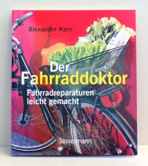 Der Fahrraddoktor- Fahrradreparaturen leicht gemacht