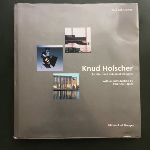 gebrauchtes Buch – Tøjner, Poul E – Knud Holscher - Architect and Industrial Designer