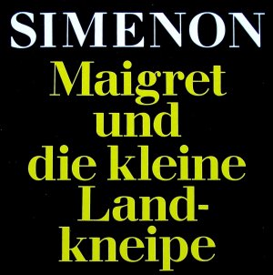 gebrauchtes Buch – Simenon, Georges; Jolles – Maigret und die kleine Landkneipe. [detebe 21428.]