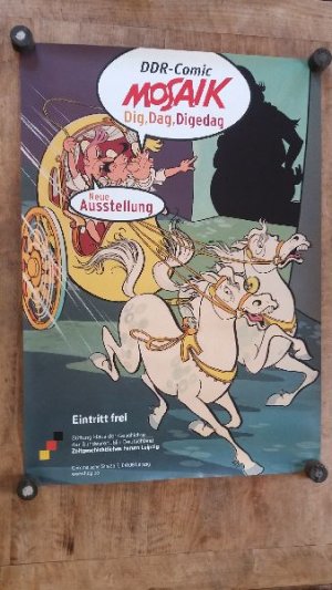 Original Plakat zur Ausstellung: DDR Comic Mosaik Dig Dag Digedag Neue Ausstellung Zeitgeschichtliche Forum Leipzig. Größe ca. 59 x 84 cm