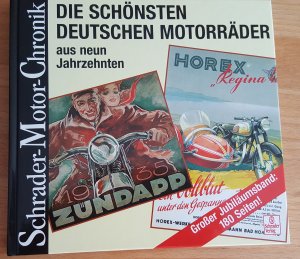 gebrauchtes Buch – Halwart Schrader – Die schönsten Motorräder aus neun Jahrzehnten