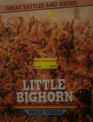 gebrauchtes Buch – Steele Philip – Little Bighorn