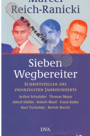 gebrauchtes Buch – Marcel Reich-Ranicki – Sieben Wegbereiter - Schriftsteller des Zwanzigsten Jahrhunderts