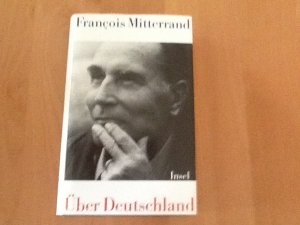 gebrauchtes Buch – François Mitterrand – Über Deutschland