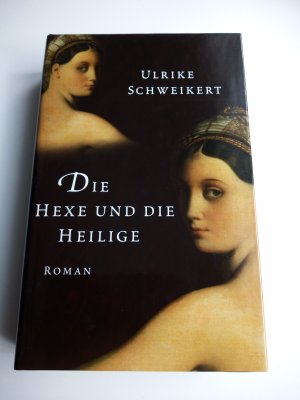 Die Hexe und die Heilige