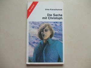 gebrauchtes Buch – Irina Korschunow – Die Sache mit Christoph