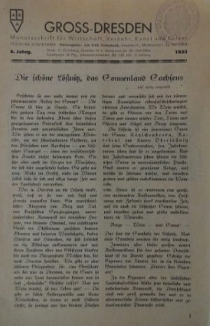 GROSS-DRESDEN Monatsschrift für Wirtschaft, Verkehr, Kunst und Kultur (Deutscher Städteführer) Sonderheft 6. Jahrgang 1933: "Das tausendjährige Meißen […]