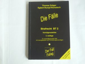 gebrauchtes Buch – Dräger, Thomas;Rumpf--Rometsch, Egbert – Die Fälle: Strafrecht BT 2, Vermögensdelikte