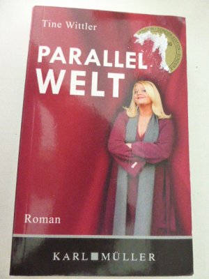 gebrauchtes Buch – Tine Wittler – Parallelwelt. Roman. TB