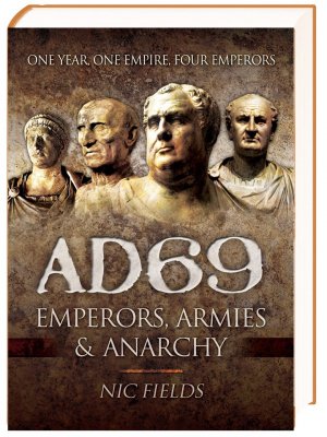 gebrauchtes Buch – N FIELDS – AD 69. Emperors, Armies & Anarchy.