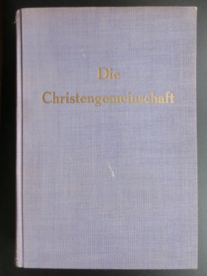 Die Christengemeinschaft. Monatsschrift zur religiösen Erneuerung. Gebundene Leinenausgabe mit "Mitteilungen aus der Christengemeinschaft Februar 1946 […]