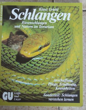 gebrauchtes Buch – Klaus Griehl – Schlangen; Riesenschlangen und Nattern im Terrarium;