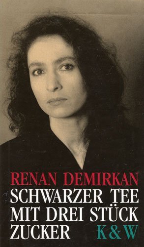 gebrauchtes Buch – Renan Demirkan – Schwarzer Tee mit drei Stück Zucker