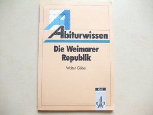 Abiturwissen - Die Weimarer Republik