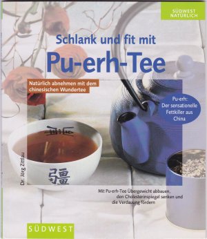 Schlank und fit mit Pu-erh-Tee