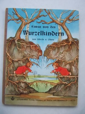 Etwas von den Wurzelkindern, um 1940