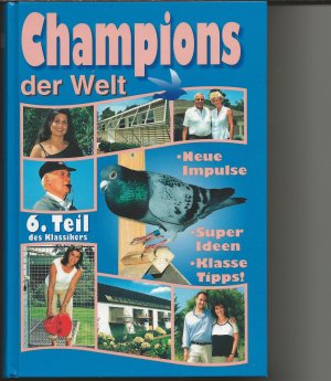 Champions der Welt - Band 6