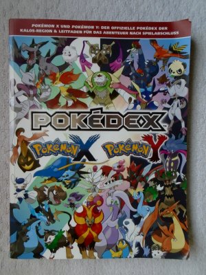 Pokedex Pokemon X Pokemon Y Der Offizielle Pokedex The Pokemon Company International Buch Gebraucht Kaufen A02nihui01zz7