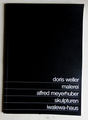 gebrauchtes Buch – Savelsberg, Claudia; Nzewi – Doris Weller - Malerei / Alfred Meyerhuber - Skulpturen