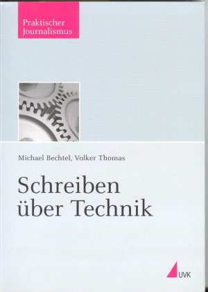 gebrauchtes Buch – Thomas, Volker; Bechtel – Schreiben über Technik