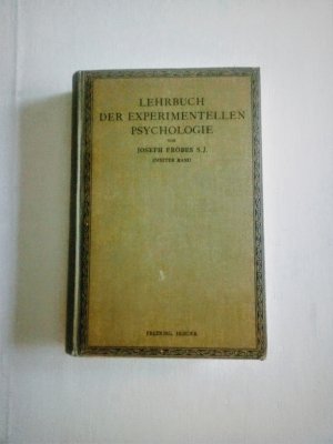 Lehrbuch der experimentellen Psychologie Zweiter (Schluss-)Band