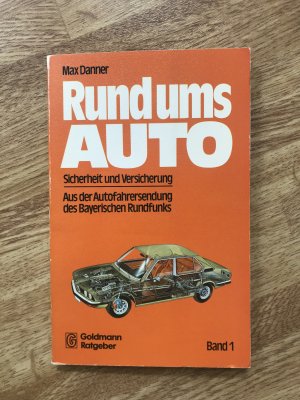 Rund ums Auto Band 1. Sicherheit und Versicherung.