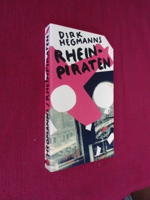 gebrauchtes Buch – Dirk Hegmanns – Rheinpiraten