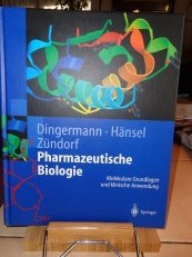 gebrauchtes Buch – Dingermann, Theo; Hänsel – Pharmazeutische Biologie - Molekulare Grundlagen und Klinische Anwendung