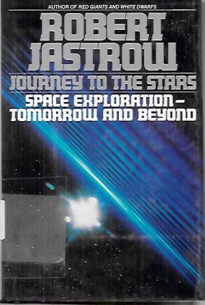 Journey to the Stars: Space Exploration -- Tomorrow and Beyond