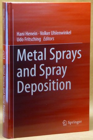 gebrauchtes Buch – Henein, Hani; Uhlenwinkel – Metal Sprays and Spray Deposition