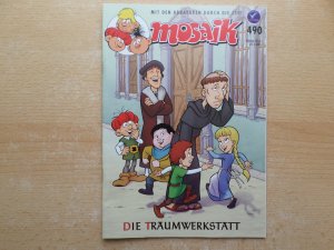 gebrauchtes Buch – Mosaik 490, Oktober 2016: Mit den Abrafaxen durch die Zeit - Die Traumwerkstatt