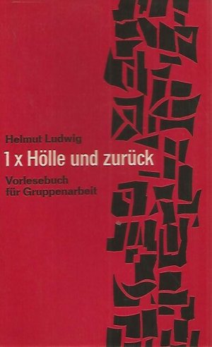 gebrauchtes Buch – Helmut Ludwig – 1xHölle und züruck-Vorlesebuch für Gruppenarbeit