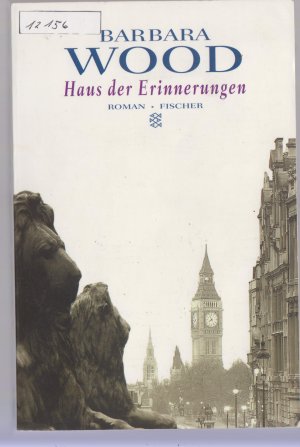 gebrauchtes Buch – Barbara Wood – Haus der Erinnerungen