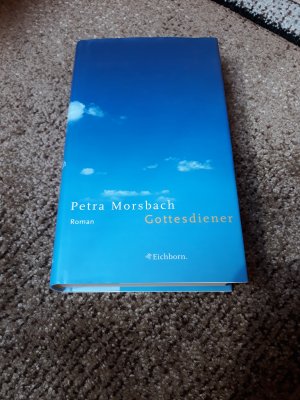 gebrauchtes Buch – Petra Morsbach – Gottesdiener