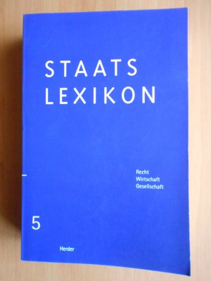 gebrauchtes Buch – Görres-Gesellschaft – Staatslexikon Band 5 >Recht-Wirtschaft-Gesellschaft< Sozialindikatoren - Zwingli