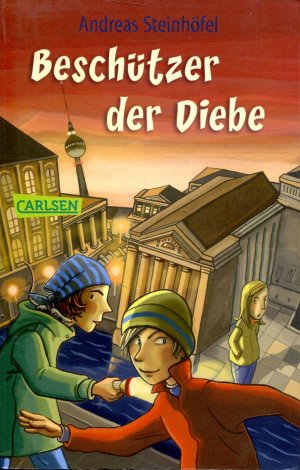 gebrauchtes Buch – Andreas Steinhöfel – Beschützer der Diebe