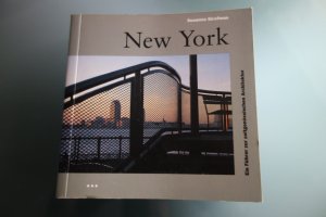 New York - Ein Führer zur zeitgenössischen Architektur