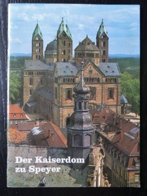 gebrauchtes Buch – Franz Klimm – Der Kaiserdom zu Speyer. Geschichte und Führer