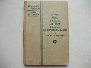 Nora oder Ein Puppenheim, Die Ehre, Die Versunkene Glocke