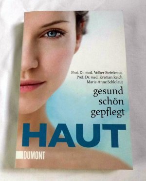 Haut - Gesund, schön, gepflegt