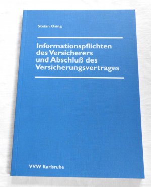 Informationspflichten des Versicherers und Abschluss des Versicherungsvertrages