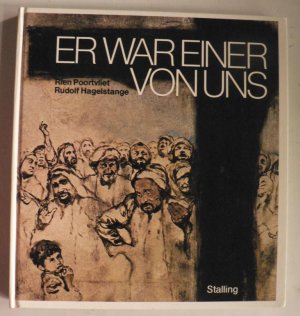 Er war einer von uns - Das Leben des Jesus von Nazareth