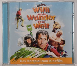 Willi und die Wunder dieser Welt: Hörspiel zum Kinofilm