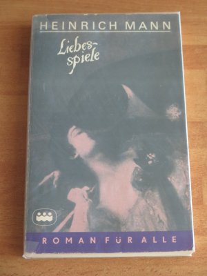 gebrauchtes Buch – Heinrich Mann – Liebesspiele