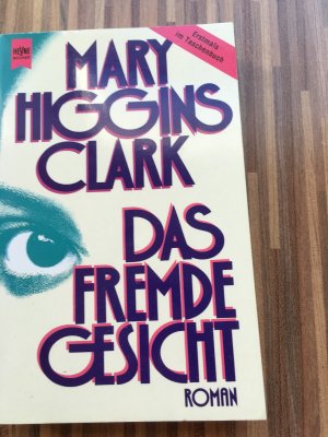 gebrauchtes Buch – Higgins Clark – Das fremde Gesicht