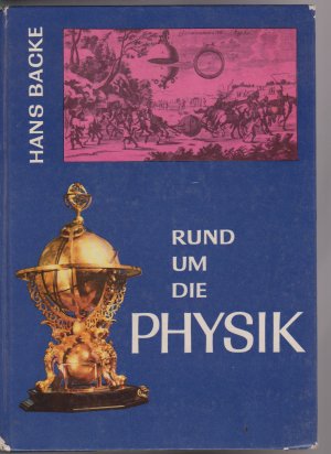 „Rund um die Physik“ (Hans Backe) – Buch gebraucht kaufen ...