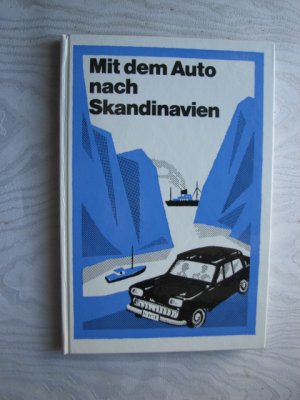 Mit dem Auto nach Skandinavien - Dänemark, Norwegen, Schweden, Finnland