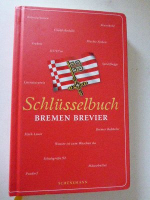 Schlüsselbuch Bremen Brevier. Hardcover