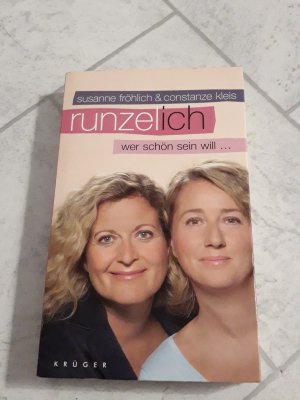 gebrauchtes Buch – Fröhlich, Susanne; Kleis, Constanze – Runzel-Ich - Wer schön sein will